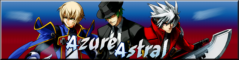 [AA] Azure Astral - Forum BlazBlue Français