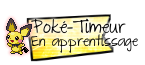 Poké-Timeur En apprentissage Poké-Timeur En apprentissage