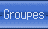 Groupes