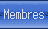 Membres