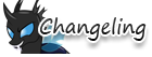 Changeling Changeling