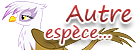 Autres... Autres...