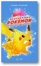 Présentation de « Générations Pokémon 20 ans d’évolutions »  1466236670018513500