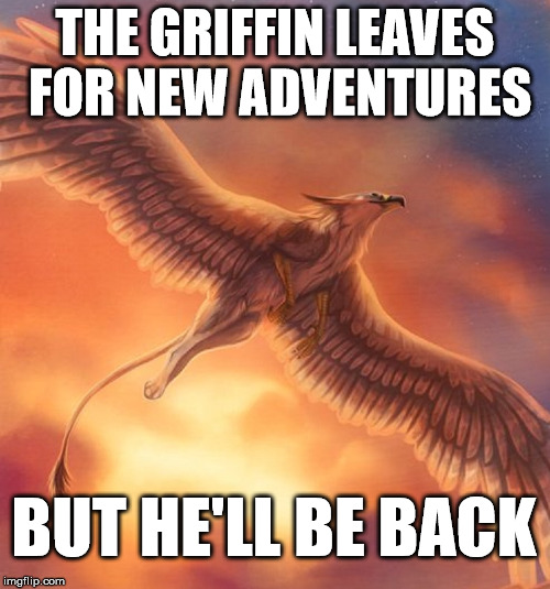 Absence - Le Griffon retourne dans sa grotte (BrightGriffin) 1499684588025270700